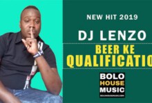 DJ Lenzo – Beer Ke Qualification