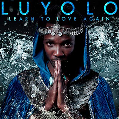 Luyolo – Learn To Love Again (Idols SA) + Video