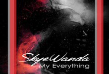 Skye Wanda – My Everything
