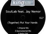 SoulLab – Together (Put Your Hands) ft. Jay Nemor