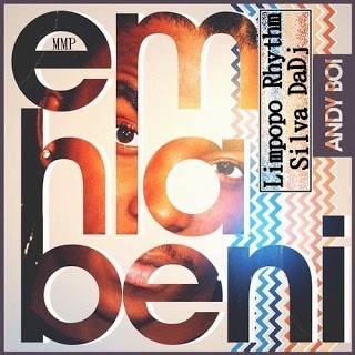 Andyboi - Emhlabeni (Limpopo Rhythm & Silva DaDj Remix)