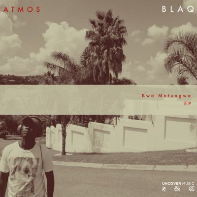 Atmos Blaq – Kwa Mayekisa (Atmospheric Mix)