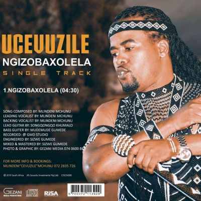 Cevuzile Mchunu – Ngizobaxolela