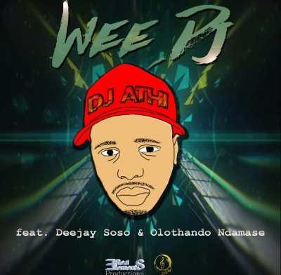 DJ Athie – Wee DJ ft. Deejay Soso & Olothando Ndamase