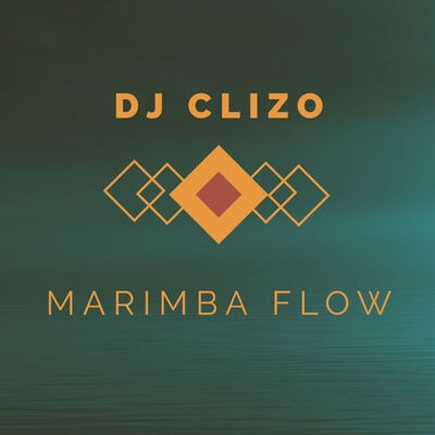 DJ Clizo – Marimba Flow