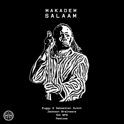 Makadem – Salaam (104 BPM's Interpretation)