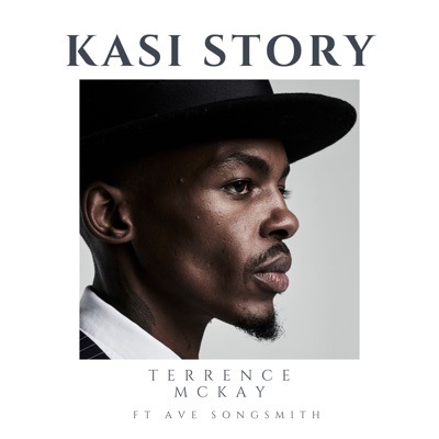Terrence McKay – Kasi Story ft. Ave Songsmith
