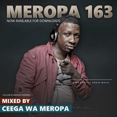 Dj Ceega – Meropa 163 (January Chilled Exclusive Sound)