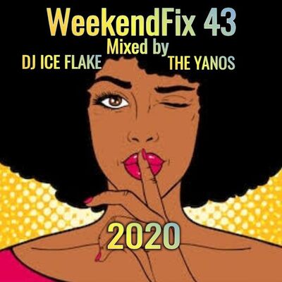 Dj Ice Flake – WeekendFix 43