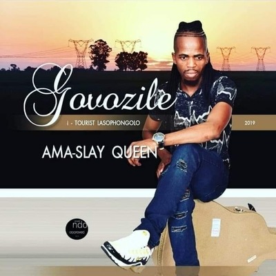 Govozile – Ama Slay Queen ft. Mdumazi