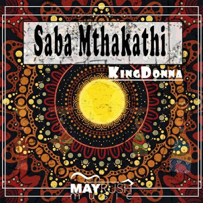 KingDonna – Saba Mthakathi