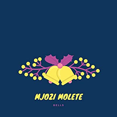 Mjozi Molete – Bells