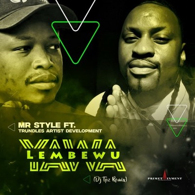 Mr Style – Yawa Lembewu (DJ Tpz Remix)