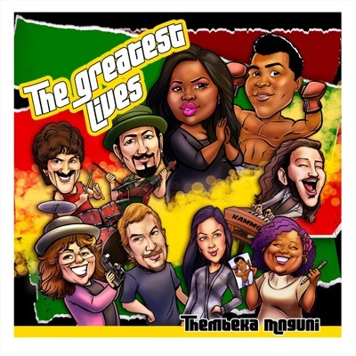 Thembeka Mnguni – The Greatest Lives