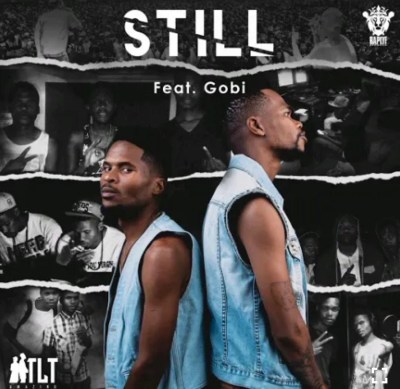 TLT – Still ft. Gobi Beast