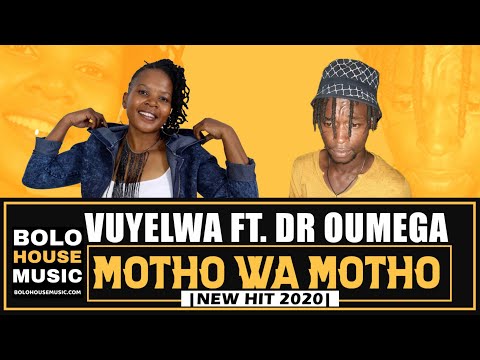 Vuyelwa – Motho Wa Motho ft. Dr Oumega