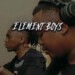 Element Boyz – Mindset