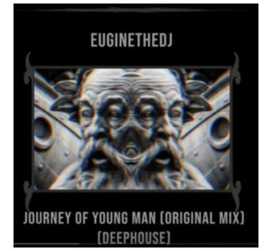 Euginethedj – Journey Of Young Man