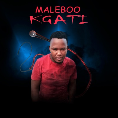 Maleboo – Kgati