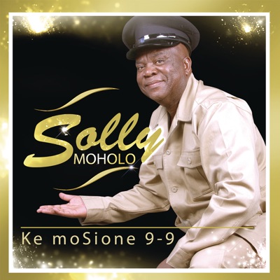 Solly Moholo – Ke Mosione 9-9 + Video
