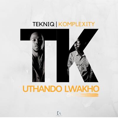 TekniQ – Uthando Lwakho ft. Komplexity