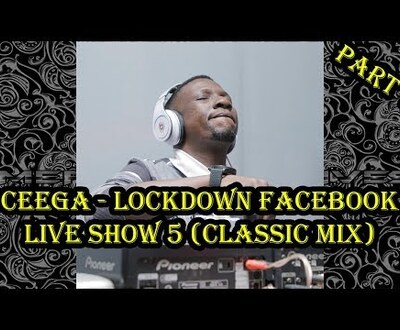 Ceega – Lockdown Facebook Live Show 5