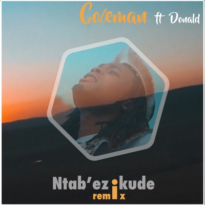 Coleman – Ntab'ezikude (Remix) ft. Donald