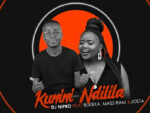 DJ Nipro – Kunini Ndilila ft. Bukeka, Mass Ram & Josta