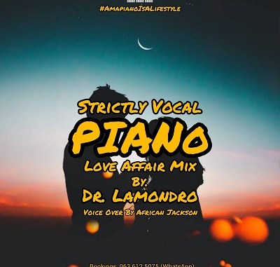 Dr. Lamondro – Strictly Vocal Piano Love Affair Mix