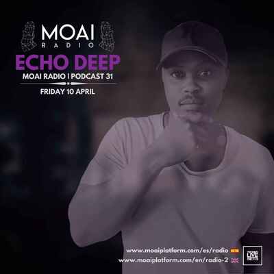 Echo Deep – MOAI Radio Podcast 31