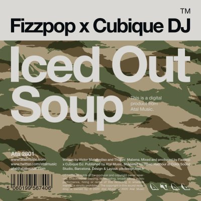 Fizzpop & Cubique DJ – Iced Out Soup