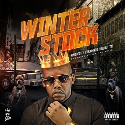 King Bash – Winter Stock ft. B3nchmarq & Red Button