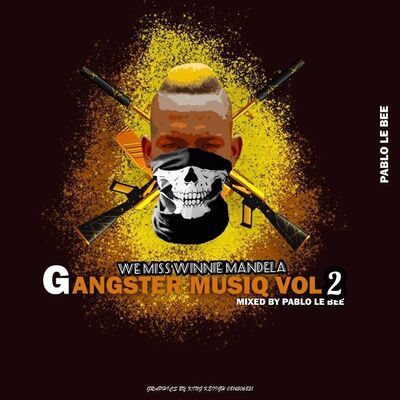 Pablo Le Bee – Gangster MusiQ Vol.2 (Grootman Stuff)
