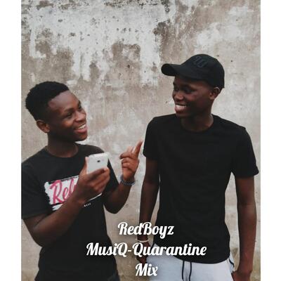 RedBoyz MusiQ – Quarantine Mix