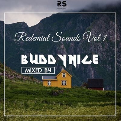 Buddynice – Redemial Sounds Vol 1 Mix