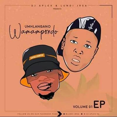 DJ Aplex & Lundi JrSA – Umhlangano Wamampondo Vol.1 EP