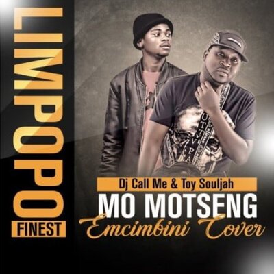 DJ Call Me & Toy Souljah – Mo Motseng (Emcimbini Cover)