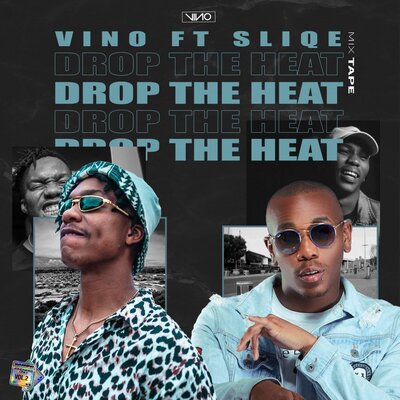 DJ Vino – Drop The Heat ft. Sliqe