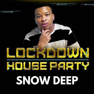 Snow Deep – Lockdown House Party Mix