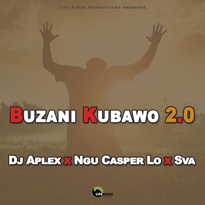 Dj Aplex x Ngu Casper Lo x Sva – Buzani Kubawo 2.0