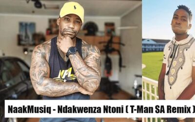 NaakMusiQ – Ndakwenza Ntoni (DJ T-Man Amapiano Remix)