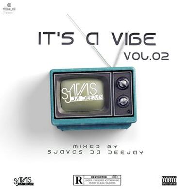 Sjavas Da Deejay – It's A Vibe Quarantine Sessions Vol 2 Mix