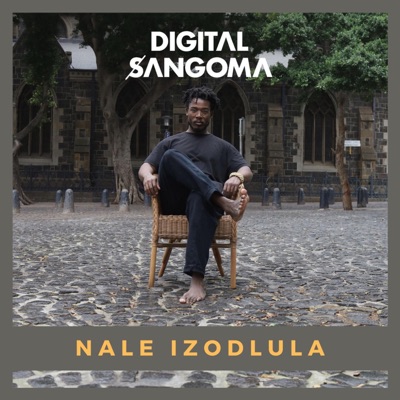 Digital Sangoma – Nale Izodlula