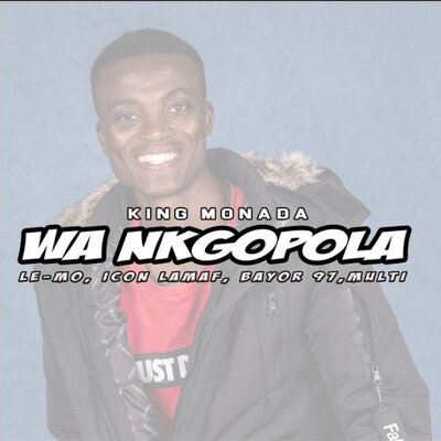 King Monada – Wa Ngopola ft. Icon Lamaf, Le-Mo, Multi & Bayor97