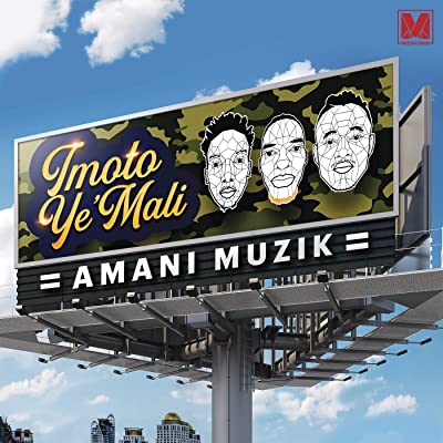 Amani Muzik – Imoto Ye'Mali