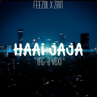 DJ Feezol & DJ Zain – Haai Jaja (AG-B Vox)