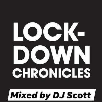DJ Scott – Lockdown Chronicles '20
