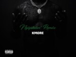 K More – Ngiyekeleni (Remix) Ft. Blaklez, BigStar Johnson, N’Veigh, Zaddy Swag & Touchline