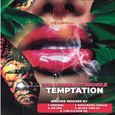 0715 Sounds – Temptation (Soultronixx Oracle Mix) ft. Sbonile