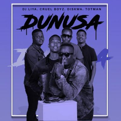 Dj Liya – Dunusa ft. Cruel Boyz, Diskwa & Totman